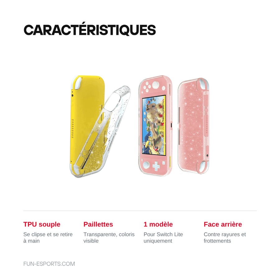 Caractéristiques — Coque arrière pailletée pour Switch Lite — TPU souple transparent